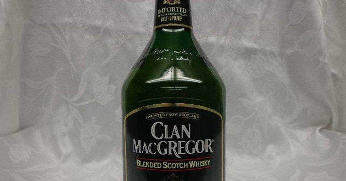 Виски клан мак грегор (clan macgregor): история, обзор вкуса и видов