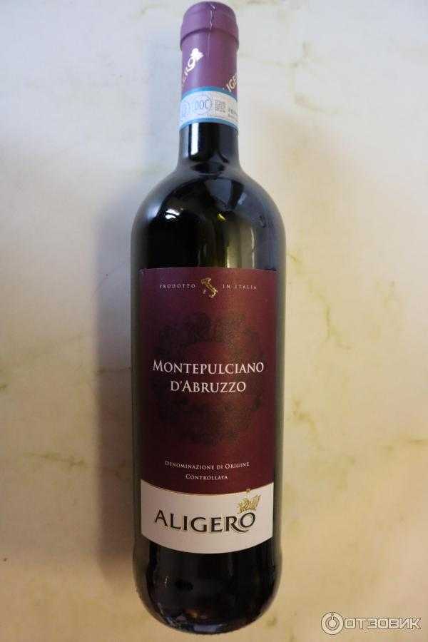 Вино монтепульчано д’абруццо – история, с чем пить и происхождение сорта