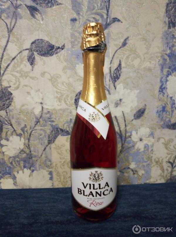 Шампанское вилла бланка (villa blanca): описание, виды марки